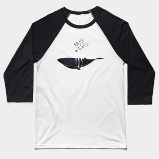 Save the Whales Sticker T-shirt Pillow Baseball T-Shirt
